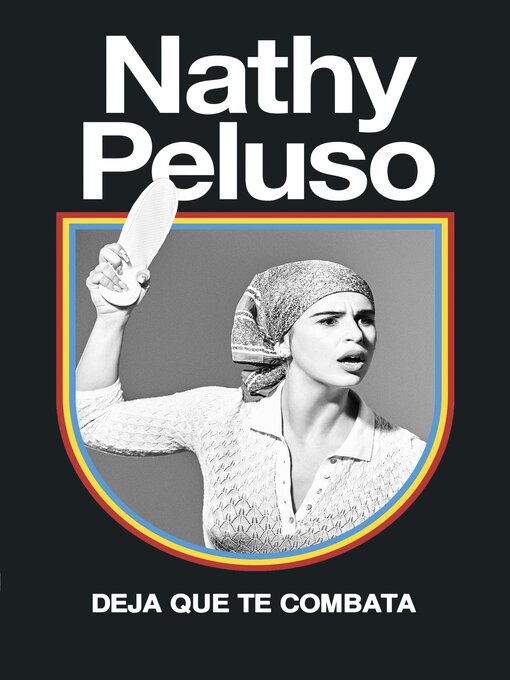 Title details for Deja que te combata by Nathy Peluso - Available